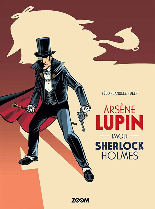 Félix, Janolle, Delf · Arsené Lupin imod Sherlock Holmes (Indbundet Bog) [1. udgave] (2024)