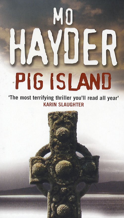 Cover for Mo Hayder · Pig Island  (TW) (Paperback Bog) [1. udgave] (2007)