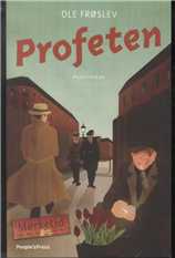Cover for Ole Frøslev · Mørketid: Profeten - Bind 4 i serien Mørketid (Sewn Spine Book) [1. Painos] (2008)