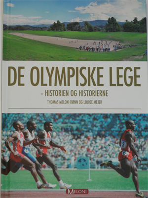 Cover for Louise Mejer og Thomas Meloni Rønn · OL - historien og historierne (Bound Book) [1st edition] (2016)