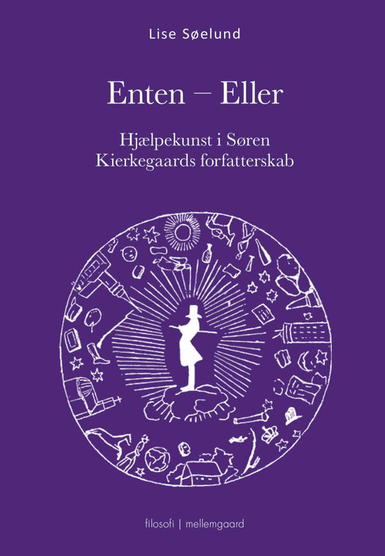Cover for Lise Søelund · Enten - Eller (Sewn Spine Book) [1e uitgave] (2021)