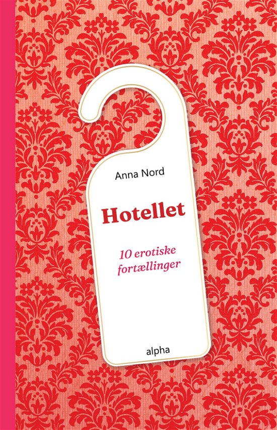 Cover for Anna Nord · Hotellet (Hardcover Book) [1. Painos] (2024)