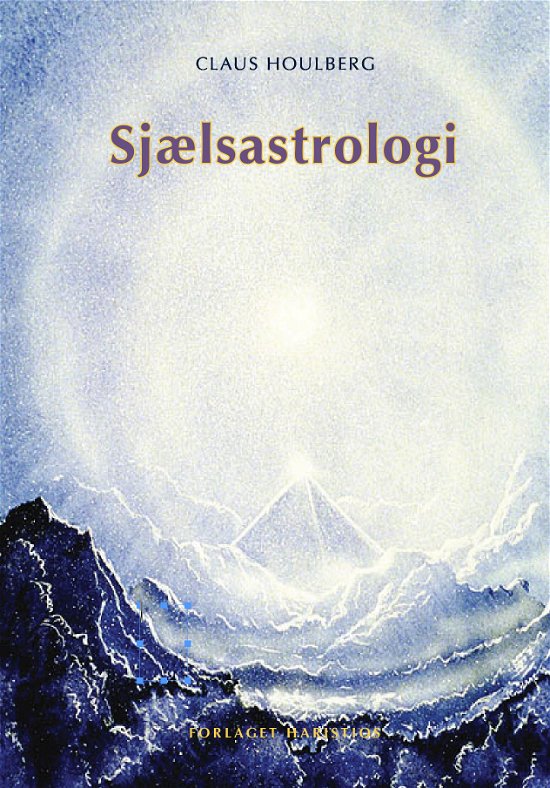 Cover for Claus Houlberg · Sjælsastrologi (Hardcover Book) [1. Painos] (2023)