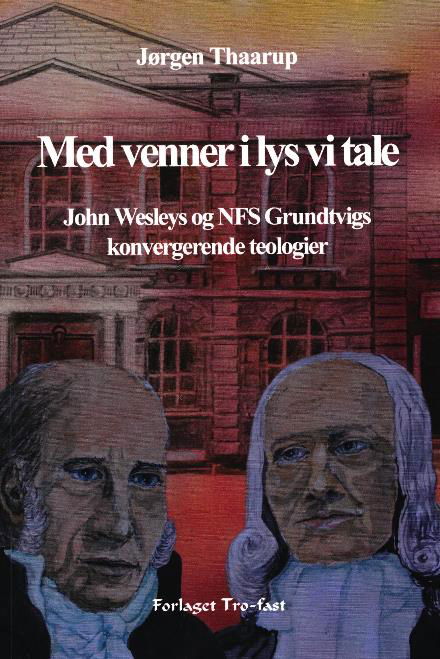 Cover for Jørgen Thaarup · Med venner i lys vi tale (Sewn Spine Book) [1er édition] (2016)