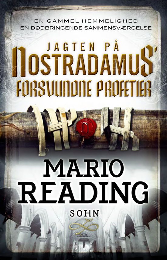 Jagten på Nostradamus' forsvundne profetier - Mario Reading - Livros - Sohn - 9788791959707 - 20 de agosto de 2010