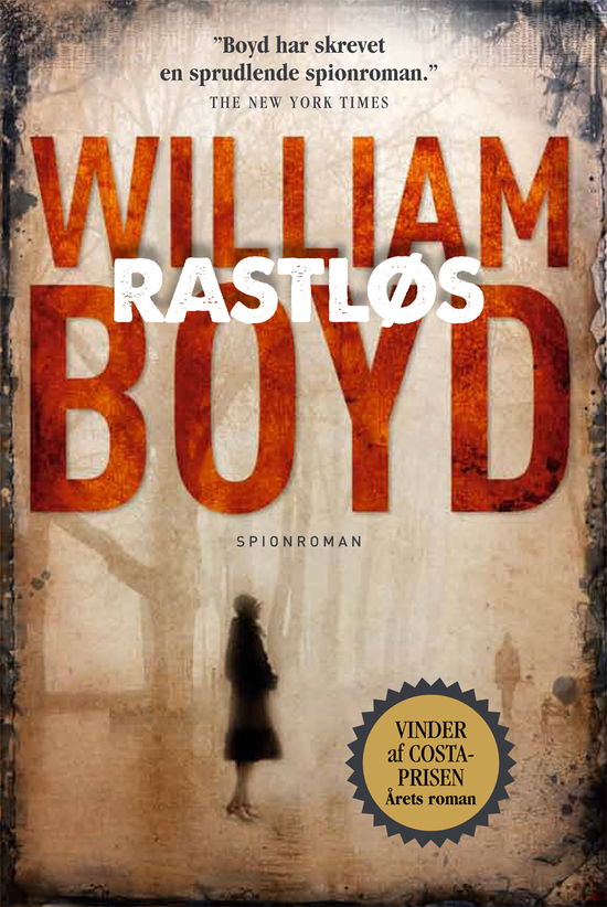 Cover for William Boyd · Rastløs (Sewn Spine Book) [1st edition] (2012)