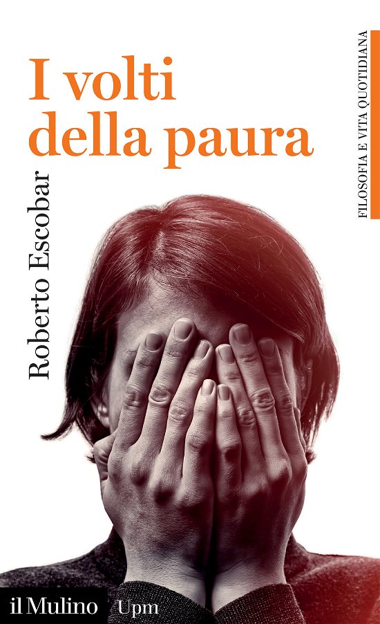 Cover for Roberto Escobar · I Volti Della Paura (Bok)