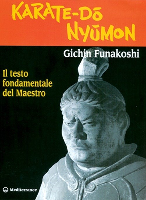 Cover for Gichin Funakoshi · Karate Do Nyumon. Il Testo Fondamentale Del Maestro (Bok)