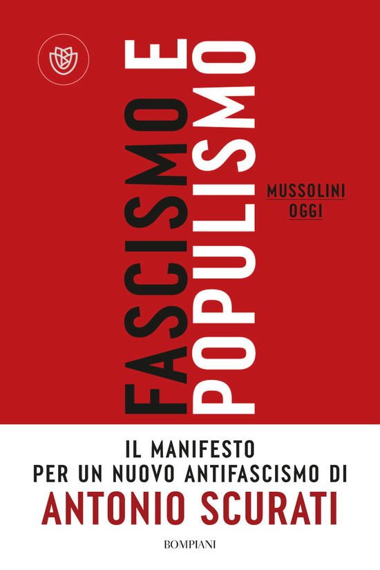 Cover for Antonio Scurati · Fascismo E Populismo. Mussolini Oggi (Book)