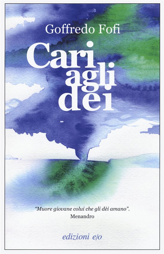 Cover for Goffredo Fofi · Cari Agli Dei (Bok)