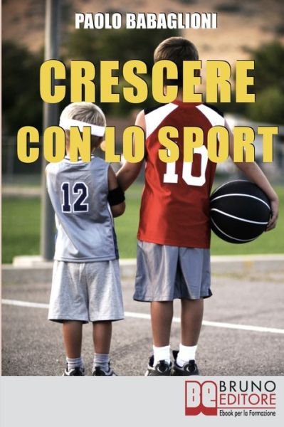 Cover for Paolo Babaglioni · Crescere con lo Sport (Paperback Book) (2021)