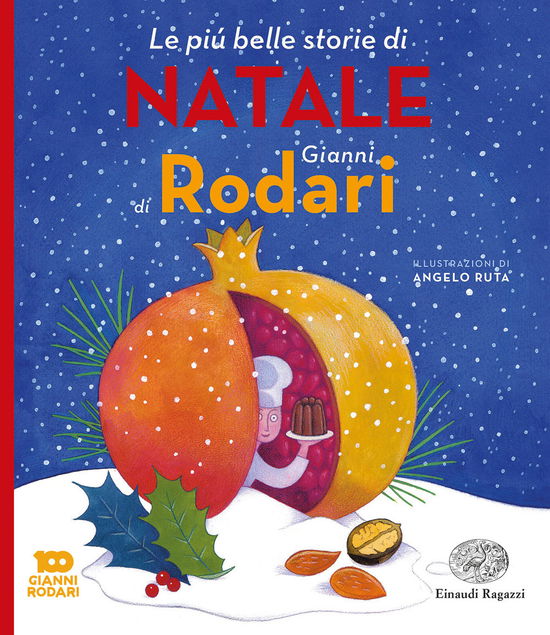 Le Piu Belle Storie Di Natale Di Gianni Rodari. Ediz. A Colori - Gianni Rodari - Boeken -  - 9788866567707 - 