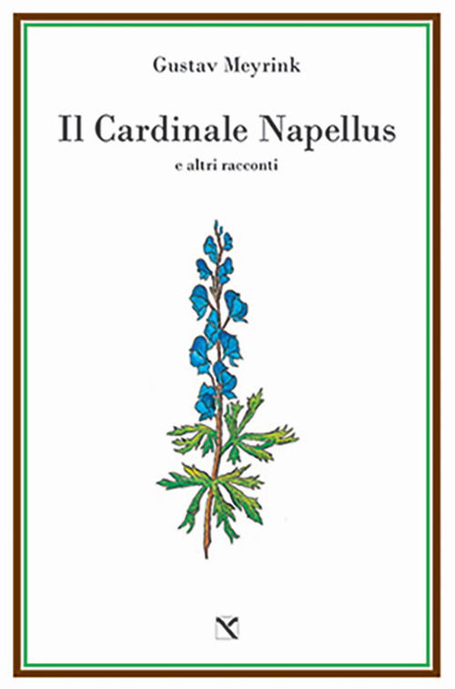 Cover for Gustav Meyrink · Il Cardinale Napellus E Altri Racconti (Book)