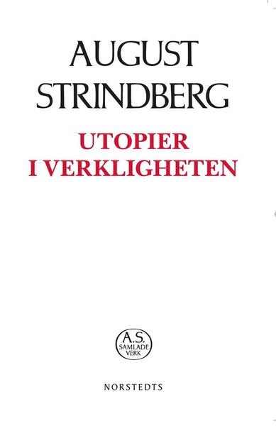 Cover for August Strindberg · August Strindbergs samlade verk POD: Utopier i verkligheten (Bog) (2019)