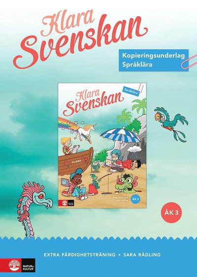 Cover for Sara Rådling · Klara svenskan åk 3 Kopieringsunderlag Språklära f (Spiralbok) (2023)
