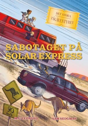 Cover for Sam Sedgman · Det stora tågäventyret : Sabotaget på Solar express (Gebundesens Buch) (2023)