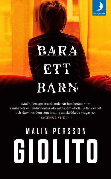Sophia Weber: Bara ett barn - Malin Persson Giolito - Bücher - Månpocket - 9789175037707 - 25. Mai 2018