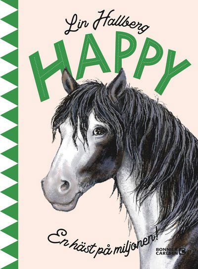 Happy - en häst på miljonen - Lin Hallberg - Bøger - Bonnier Carlsen - 9789179758707 - 7. juni 2021