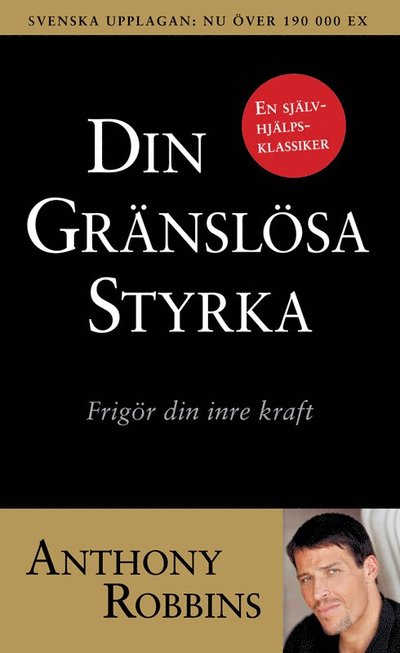 Cover for Anthony Robbins · Din gränslösa styrka : Frigör din inre kraft (ePUB) (2011)