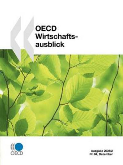 Cover for Oecd Organisation for Economic Co-operation and Develop · Oecd Wirtschaftsausblick, Ausgabe 2008/2 (Pocketbok) [German edition] (2008)
