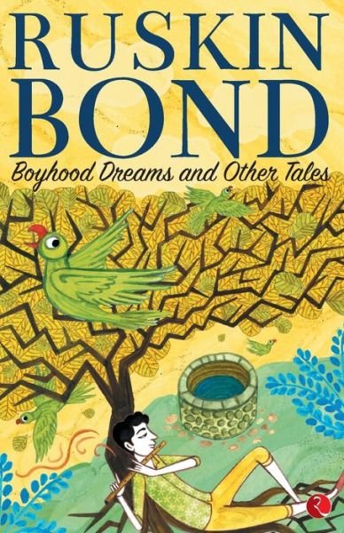 Cover for Ruskin Bond · Boyhood Dreams and Other Tales (Paperback Book) (2019)