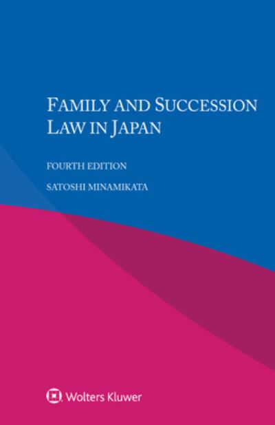 Cover for Satoshi Minamikata · Family and Sucession Law in Japan (Taschenbuch) [4th edition] (2022)