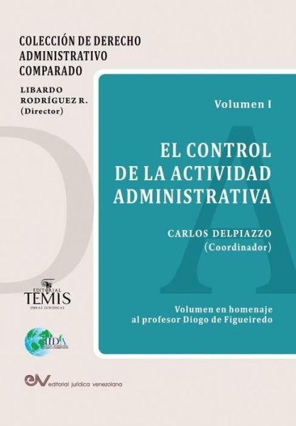 Cover for Carlos Delpiazzo · El Control de la Actividad Administrativa (Pocketbok) (2019)