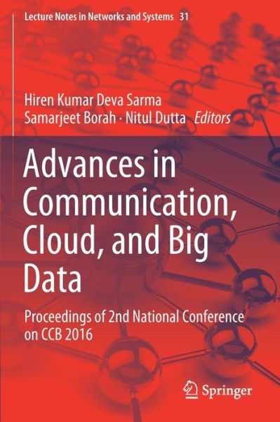 Cover for Advances in Communication, Cloud, and Big Data: Proceedings of 2nd National Conference on CCB 2016 - Lecture Notes in Networks and Systems (Paperback Book) [Softcover Reprint of the Original 1st 2019 edition] (2018)