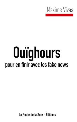 Cover for Maxime Vivas · Ouïghours pour en finir avec les fake news (Paperback Book) (2020)