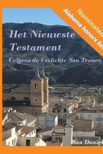 Cover for San Daniel · Het Nieuwste Testament Volgens de Verlichte San Tronco (Paperback Bog) (2021)