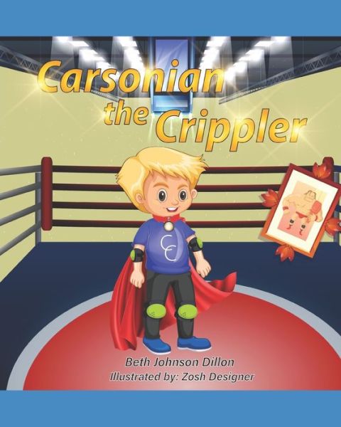 Cover for Beth Johnson Dillon · Carsonian the Crippler (Paperback Book) (2022)