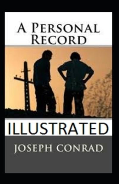 Cover for Joseph Conrad · A Personal Record Annotated (Paperback Book) (2021)