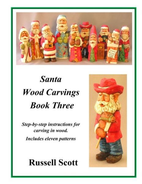 Cover for R M Scott · Santa Wood Carvings Book 3: Carving Book (Paperback Book) (2021)