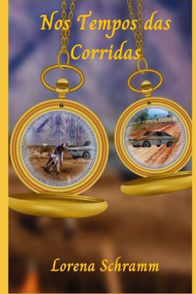 Cover for Lorena Schramm Schwanke · Nos Tempos das Corridas (Paperback Book) (2021)