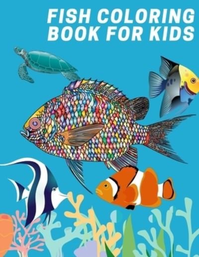 Cover for Med · Fish Coloring Book for Kids: Fish Coloring Book for Kids Ages 4-8 (Taschenbuch) (2021)