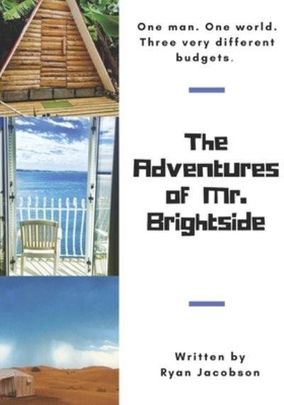 Cover for Ryan Jacobson · The Adventures of Mr. Brightside (Pocketbok) (2020)