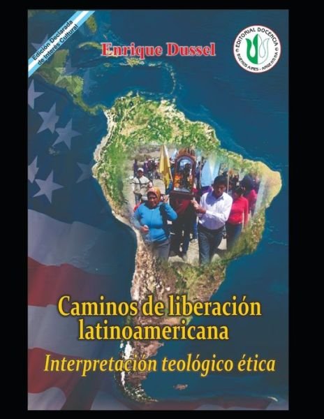 Cover for Enrique Dussel · Caminos de liberacion latinoamericana II: Interpretacion teologico etica (Taschenbuch) (2021)