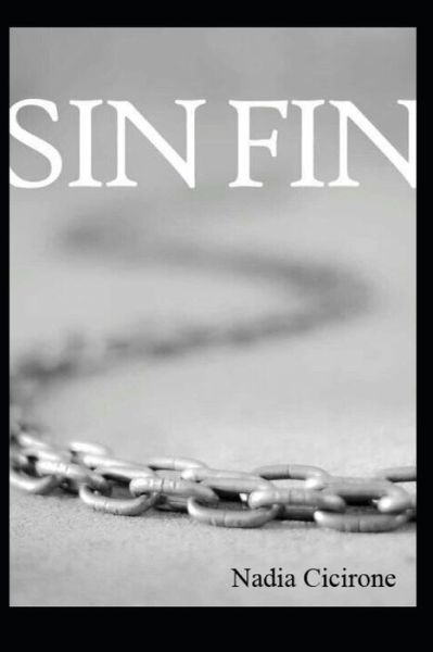 Cover for Nadia Cecilia Cicirone · Sin Fin (Paperback Book) (2020)