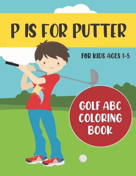 Cover for Tweedy Press · P is for Putter (Paperback Bog) (2020)