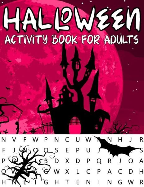 Halloween Activity Book For Adults - Zymae Publishing - Bücher - Independently Published - 9798685217707 - 11. September 2020