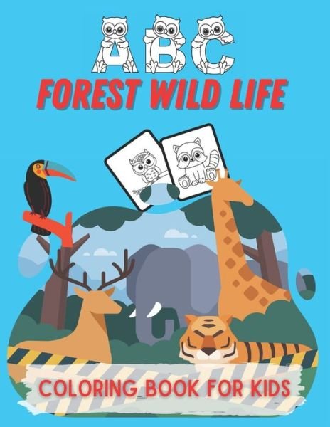 Cover for Chikku Publishing · ABC Forest Wild Life Coloring Book For Kids (Paperback Book) (2020)