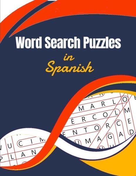 Cover for Pasatiempos Espanol Co · Word Search Puzzles in Spanish: Large Print for Seniors (Sopa de Letras en Espanol para Adultos por Temas - Letra Grande) (Pocketbok) [Large type / large print edition] (2021)