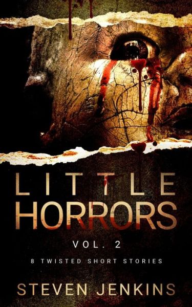 Cover for Steven Jenkins · Little Horrors (8 Twisted Short Stories): Vol.2 (Taschenbuch) (2021)