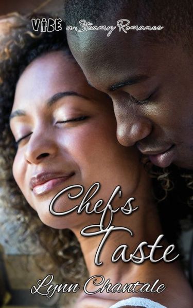 Cover for Lynn Chantale · Chef's Taste - Vibe a Steamy Romance (Paperback Book) (2023)