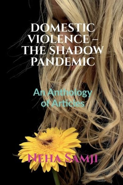 Cover for Neha Samji · Domestic Violence - The Shadow Pandemic: Volume 1, Issue 4 of Brillopedia (Paperback Book) (2021)