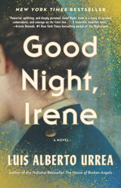 Cover for Luis Alberto Urrea · Good Night, Irene (Book) (2023)