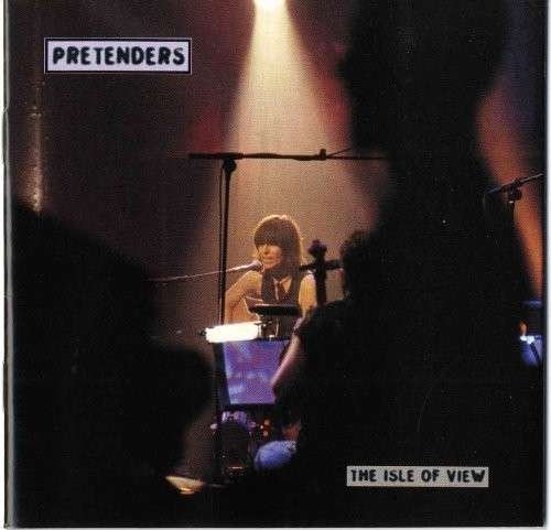Cover for Pretenders · Isle of View (CD) (2008)