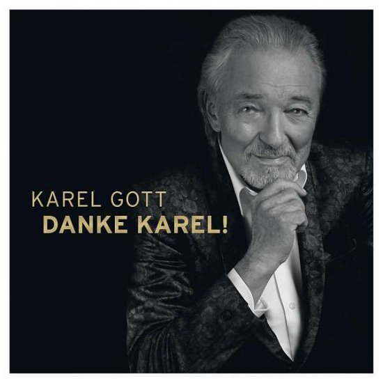 Danke Karel! - Karel Gott - Muziek - UNIVERSAL - 0602508431708 - 29 november 2019