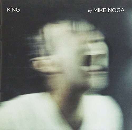 Mike Noga · King (CD) (2016)