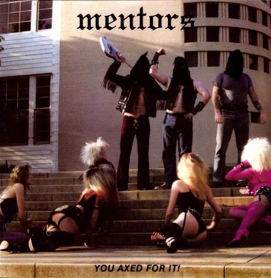 Cover for Mentors · You Axed for It (LP) (2009)